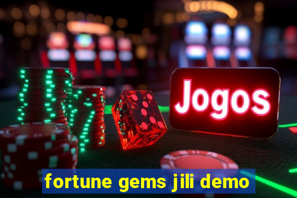 fortune gems jili demo